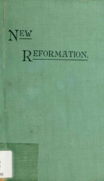 The new reformation; a lay sermon_cover