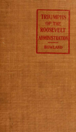 Triumphs of the Roosevelt administration,_cover