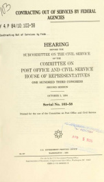 Contracting out of services by federal agencies : hearing before the Subcommittee on the Civil Service of the Committee on Post Office and Civil Service, House of Representatives, One Hundred Third Congress, second session, October 5, 1994_cover