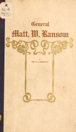 An address on the military and civil services of General Matt. W. Ransom_cover