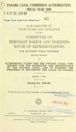 Panama Canal Commission authorization, fiscal year 1995 : hearing before the Subcommittee on Coast Guard and Navigation of the Committee on Merchant Marine and Fisheries, House of Representatives, One Hundred Third Congress, second session ... March 1, 19_cover