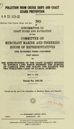 Pollution from cruise ships and Coast Guard prevention : hearing before the Subcommittee on Coast Guard and Navigation of the Committee on Merchant Marine and Fisheries, House of Representatives, One Hundred Third Congress, first session, on the effective_cover