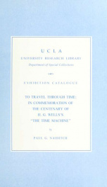 To travel through time : in commemoration of the centenary of H. G. Wells's "The time machine" : an exhibition, October 16 - December 31, 1995_cover