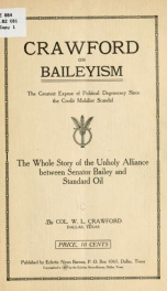 Crawford on Baileyism ... The whole story of the unholy alliance between Senator Bailey and Standard oil 1_cover