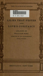Lilies that fester, and Love's constancy;_cover