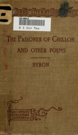 The prisoner of Chillon, with selections from Childe Harold and Mazeppa_cover