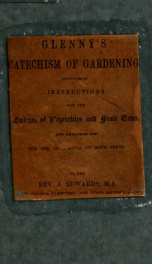 Glenny's catechism of gardening ... arranged for the use of schools .._cover