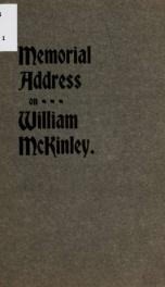 Memorial address on the life and character of William McKinley, delivered at Hoople, N.D., September 19th, 1901_cover