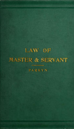The law of master and servant, with a chapter on apprenticeship_cover