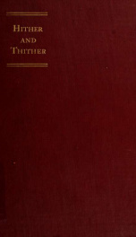 Hither and thither; a collection of comments on books and bookish matters_cover
