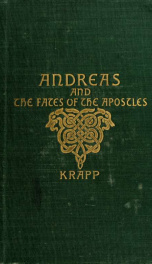 Andreas and The fates of the apostles; two Anglo-Saxon narrative poems;_cover