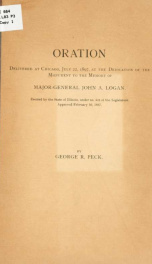 Oration delivered at Chicago, July 22, 1897, at the dedication of the monument of Major-General John A. Logan_cover