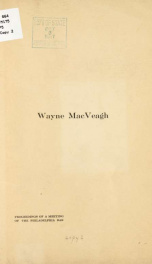 Wayne MacVeagh; proceedings of a meeting of the Philadelphia bar 2_cover