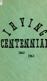 Irving centennial, 1863-1963_cover