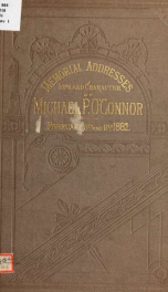 Memorial addresses on the life and character of Michael P. O'Connor (a representative from South Carolina), delivered in the House of Representatives and in the Senate 1_cover