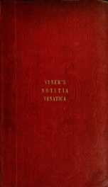 Notitia venatica : a treatise on fox-hunting : embracing the general management of hounds and the diseases of dogs : including distemper and rabies, also kennel lameness, its cause and cure_cover