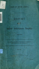 Report of the native grievances inquiry, 1913-1914 .._cover