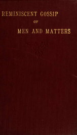 Reminiscent gossip of men and matters_cover