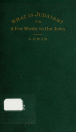What is Judaism? or, A few words to the Jews_cover