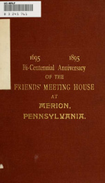 Bi-centennial anniversary of the Friends' meeting house at Merion, Pennsylvania_cover