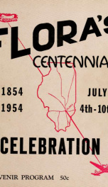 Flora's centennial celebration, 1854-1954, July 4th-10th. Souvenir program .._cover