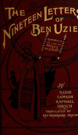 The nineteen letters of Ben Uziel, being a spiritual presentation of the principles of Judaism_cover