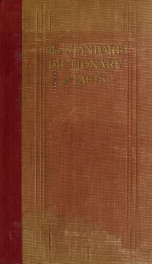 The standard dictionary of facts : history, language, literature, biography, geography, travel, art, government, politics, industry, invention, commerce, science, education, natural history, statistics, and miscellany ; a practical handbook of ready refer_cover