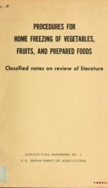 Procedures for home freezing of vegetables, fruits, and prepared foods : classified notes on review of literature_cover