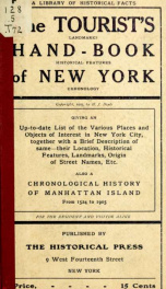 The Tourist's hand-book of New York, giving an up-to-date list of the various places and objects of interest in New York City, together with a brief description of same ... also a chronological history of Manhattan Island, from 1524 to 1905_cover