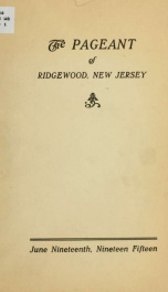 The book of the pageant of Ridgewood, N.J._cover