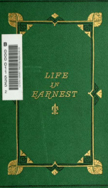 Life in earnest. Six lectures on Christian activity and ardour .._cover