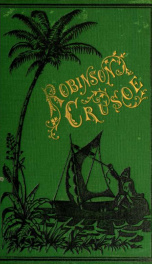 The life and strange surprising adventures of Robinson Crusoe of York, mariner_cover