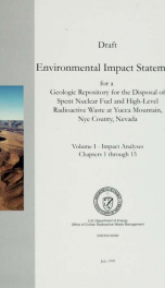 Final environmental impact statement for a geologic repository for the disposal of spent nuclear fuel and high-level radioactive waste at Yucca Mountain, Nye County, Nevada Draft-Vol 1_cover