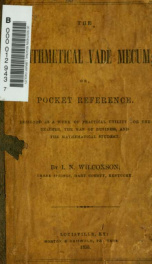 The arithmetical vade mecum, or pocket reference_cover