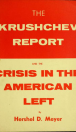 The Krushchev report and the crisis in the American left_cover