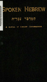 Spoken Hebrew = ha-Medaber Ivrit : a manual of Hebrew conversations_cover