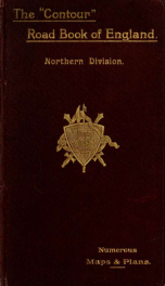 The "Contour" road book of England : a series of elevation plans of the roads, with measurements and descriptive letterpress 1_cover