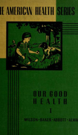 The American Health Series; Our Good Health 1_cover