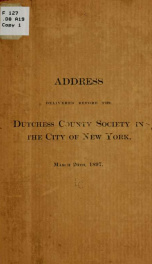 Address delivered before the Dutchess County society in the city of New York_cover