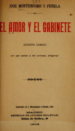 El amor y el gabinete : juguete cómico en un acto y en prosa_cover