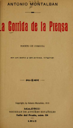 La corrida de la prensa : boceto de comedia en un acto y en prosa_cover