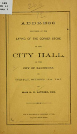 Address delivered at the laying of the corner stone of the city hall_cover