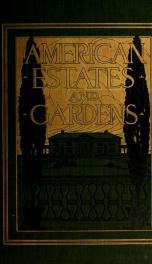 American estates and gardens_cover