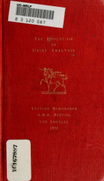 The evolution of urine analysis; an historical sketch of the clinical examination of urine_cover