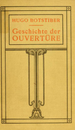 Geschichte der ouvertüre und der freien orchesterformen_cover