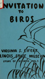 Invitation to birds; a few of the common birds of Illinois, an invitation to know and enjoy them 5_cover