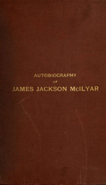 James Jackson McIlyar, preacher-evangelist-freemason; an autobiography_cover