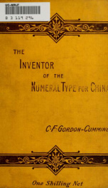 The inventor of the numeral-type for China, by the use of which illiterate Chinese both blind and sighted can very quickly be taught to read and write fluently_cover
