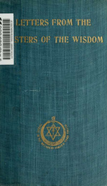 Letters from the masters of the wisdom, 1881-1888_cover
