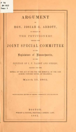 Argument of Hon. Josiah G. Abbott, in behalf of the petitioners before the Joint special committee of the legislature of Massachusetts, on the petition of C.P. Talbot and others, praying for the repeal of the act of 1860 for the removal of the dam across _cover